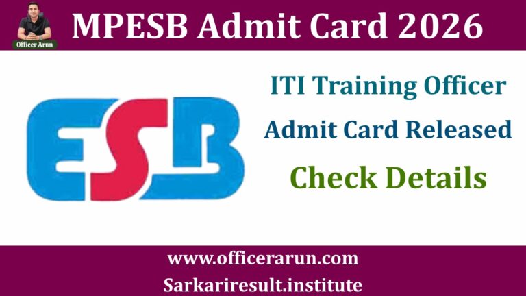 Madhya Pradesh Employee Selection Board MPESB ITI Training Officer Admit Card 2026 – Download Now
