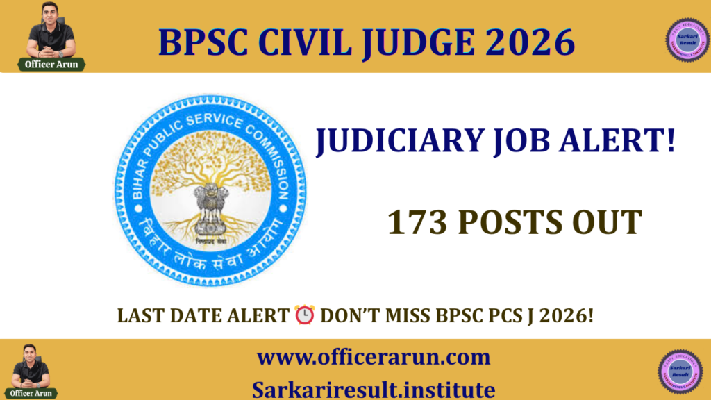 Bihar BPSC Civil Judge Recruitment 2026 (33rd PCS J) – Date Extended for 173 Posts