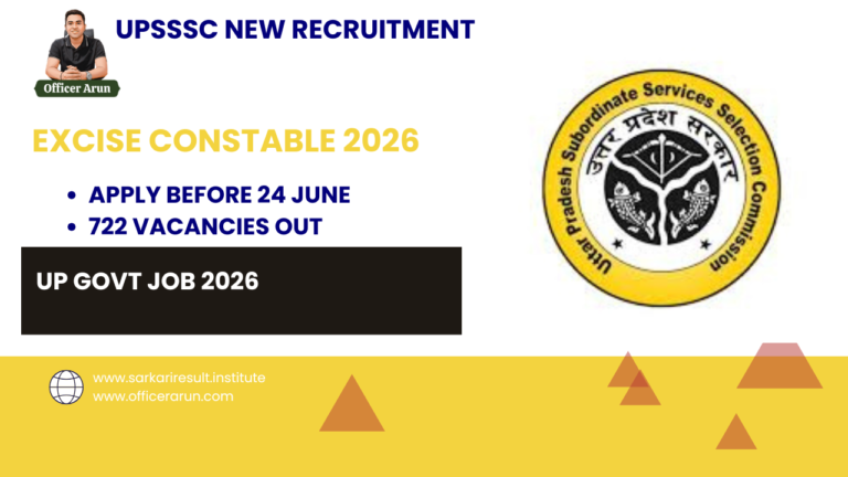 UPSSSC Excise Constable Recruitment 2026 Apply Online 722 Posts, Eligibility, Last Date
