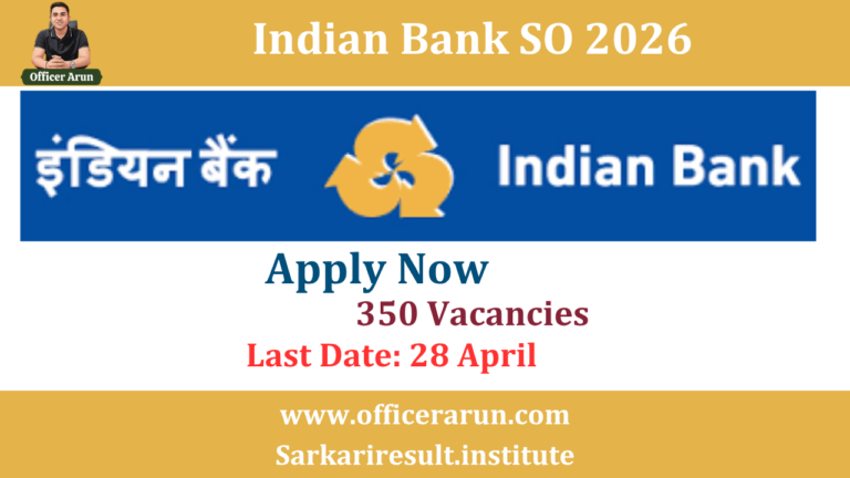 Indian Bank SO Recruitment 2026 Apply Now - 350 Posts