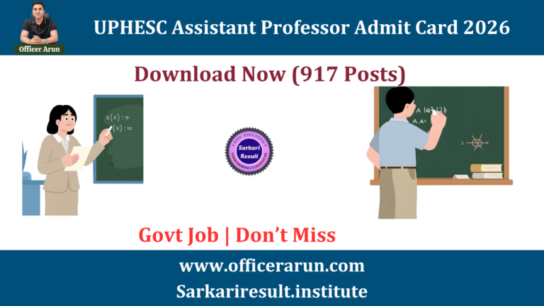 UPHESC Assistant Professor Admit Card 2026 Out – Download Now for 917 Posts