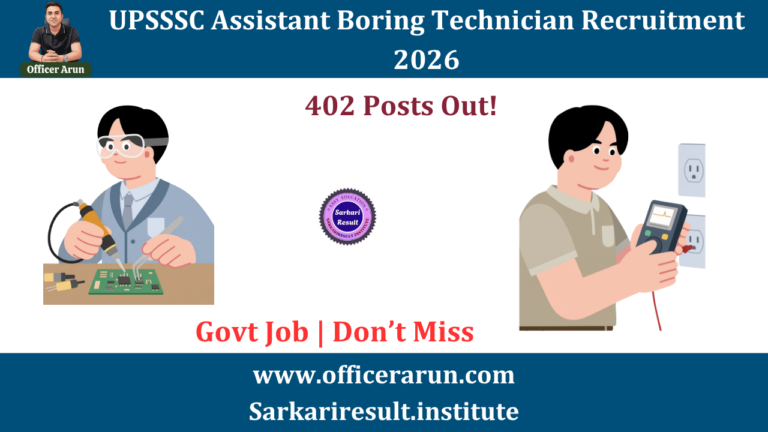 UPSSSC Assistant Boring Technician Recruitment 2026 Apply Online, Eligibility, Last Date