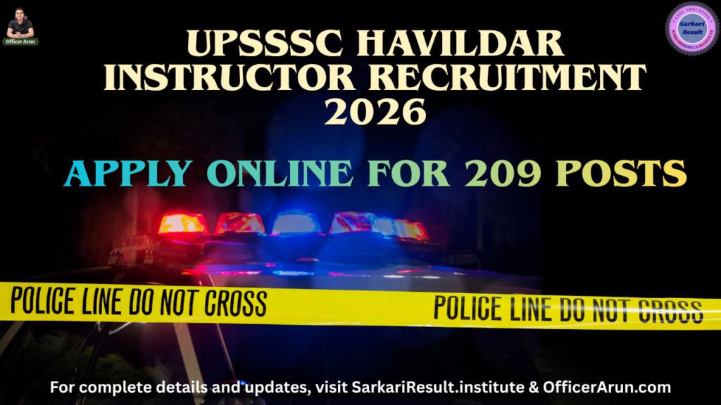 UPSSSC Havildar Instructor Recruitment 2026 – Apply Online for 209 Posts