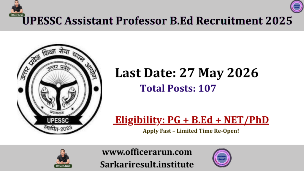 UPESSC Assistant Professor B.Ed Recruitment 2025