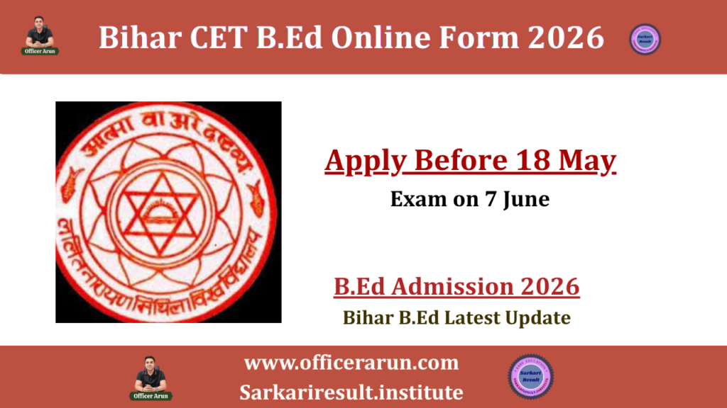 Bihar CET B.Ed Online Form 2026 : Apply Now