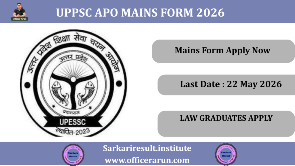 UPPSC APO Mains Online Form 2026 Apply Online for Assistant Prosecution Officer Posts